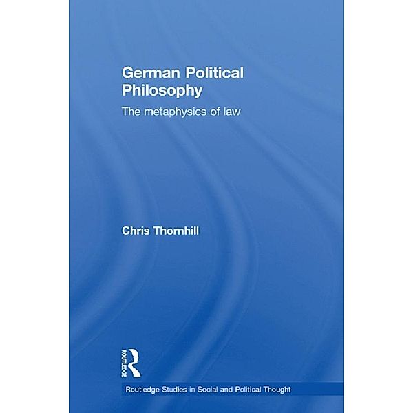 German Political Philosophy, Chris Thornhill