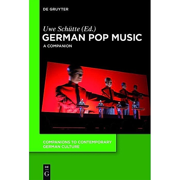 German Pop Music / Companions to Contemporary German Culture Bd..