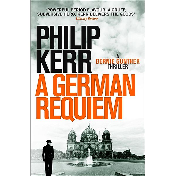 German Requiem / Bernie Gunther Bd.3, Philip Kerr