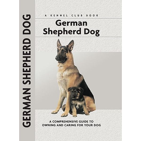 German Shepherd Dog / Comprehensive Owner's Guide, Susan Samms