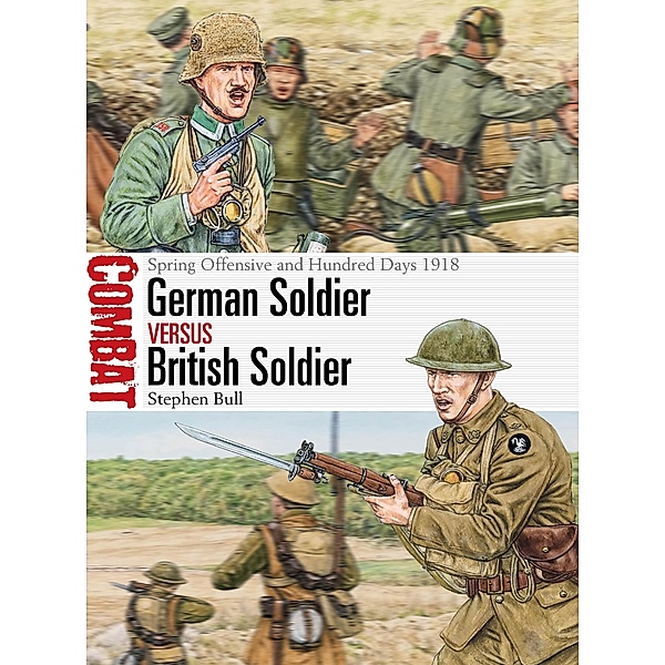 German Soldier vs British Soldier, Stephen Bull