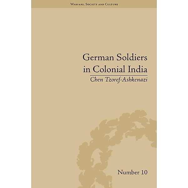 German Soldiers in Colonial India, Chen Tzoref-Ashkenazi
