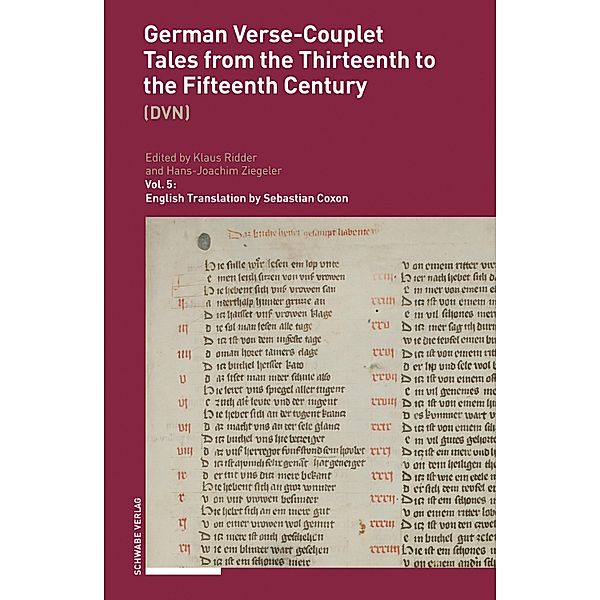 German Verse-Couplet Tales from the Thirteenth to the Fifteenth Centuries / Deutsche Versnovellistik des 13. bis 15. Jahrhunderts (DVN) Bd.5