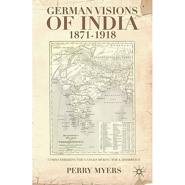 German Visions of India, 1871-1918, P. Myers