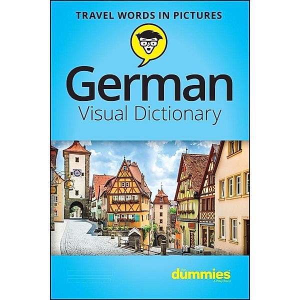 German Visual Dictionary For Dummies, The Experts at Dummies