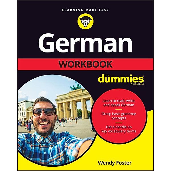 German Workbook For Dummies, Wendy Foster