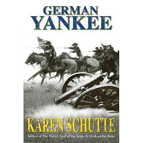 German Yankee, Karen Schutte