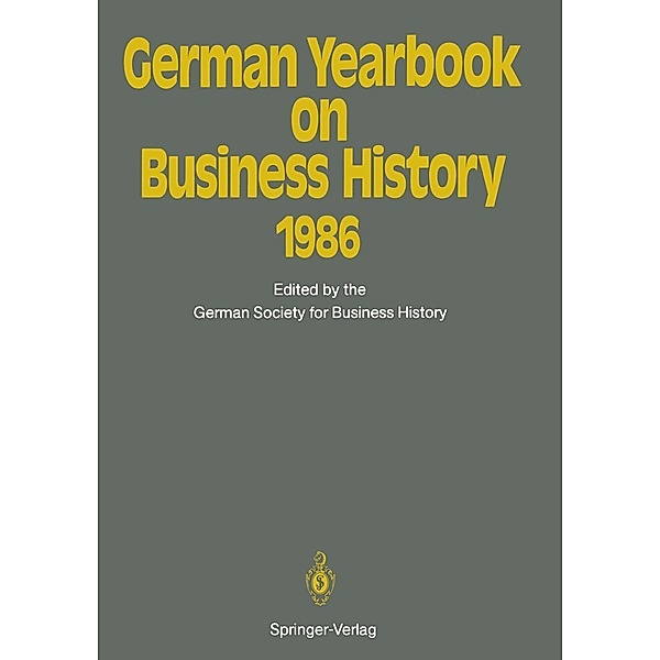 German Yearbook on Business History 1986 / German Yearbook on Business History Bd.1986