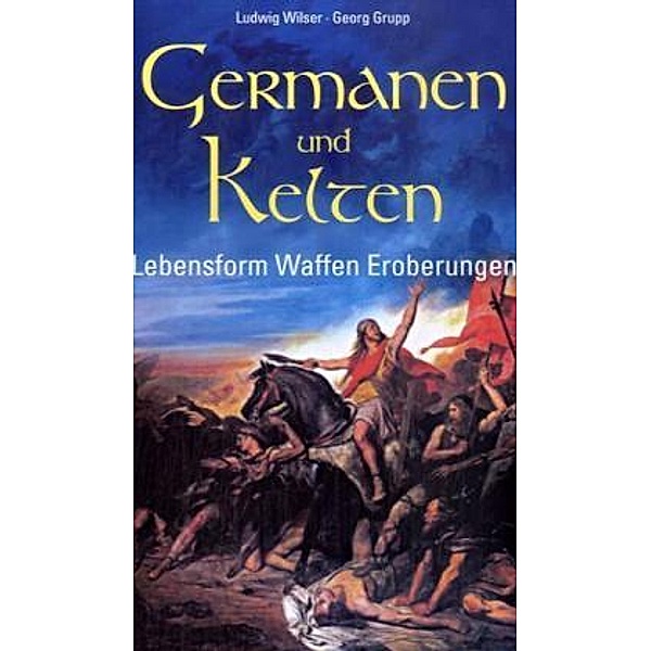 Germanen und Kelten, Ludwig Wilser, Georg Grupp