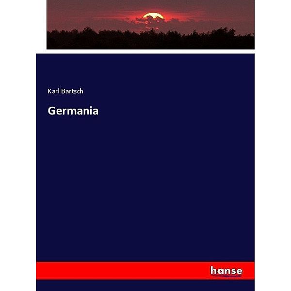 Germania, Karl Bartsch