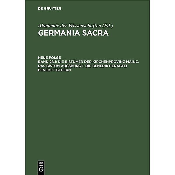 Germania Sacra. Neue Folge / Bd 28,1 / Die Bistümer der Kirchenprovinz Mainz. Das Bistum Augsburg 1. Die Benediktinerabtei Benediktbeuern.Tl.1