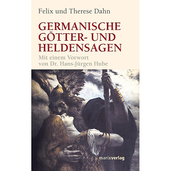 Germanische Götter und Heldensagen, Felix Dahn
