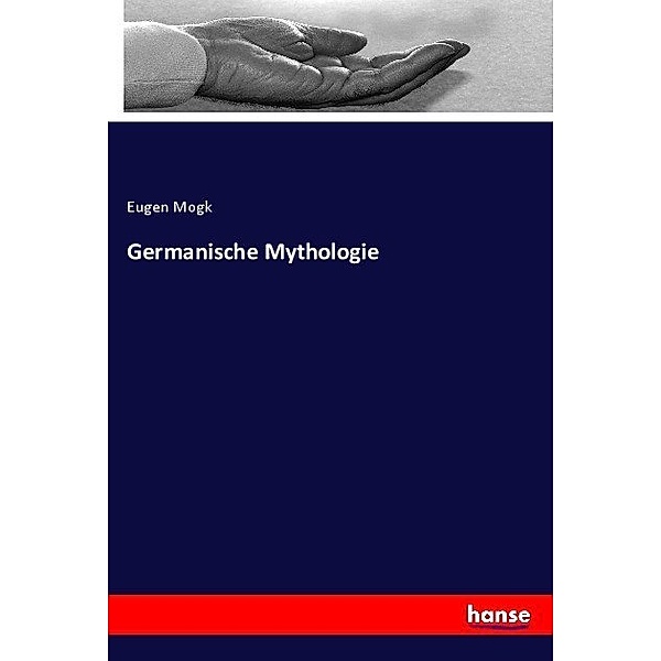 Germanische Mythologie, Eugen Mogk