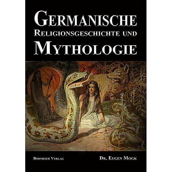 Germanische Religionsgeschichte und Mythologie, Eugen Mogk