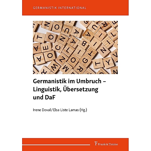 Germanistik im Umbruch - Linguistik, Übersetzung und DaF