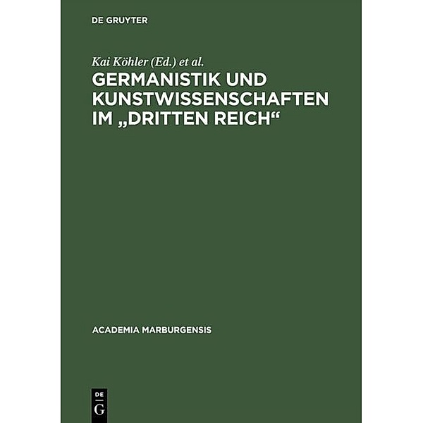 Germanistik und Kunstwissenschaften im 'Dritten Reich'