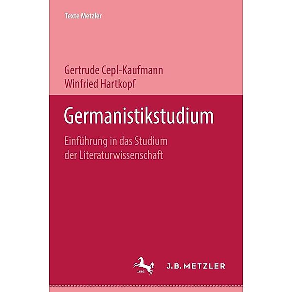 Germanistikstudium, Gertrude Cepl-Kaufmann, Winfried Hartkopf