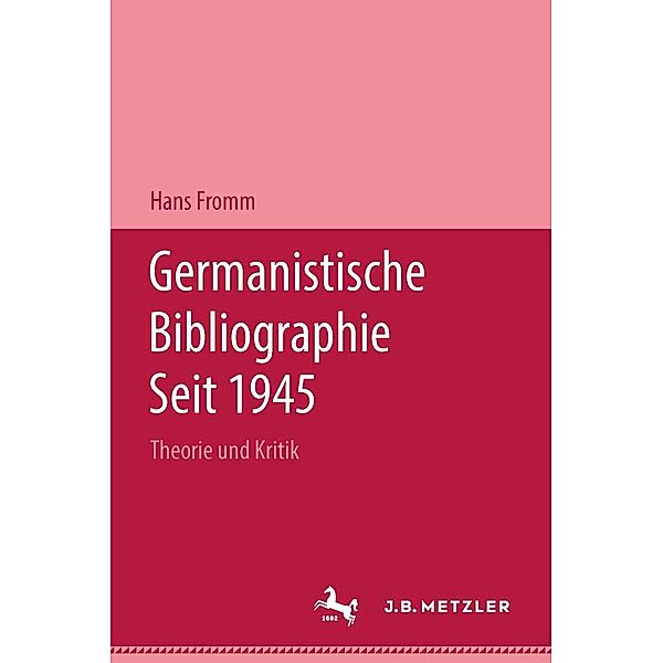 Germanistische Bibliographie seit 1945, Hans Fromm