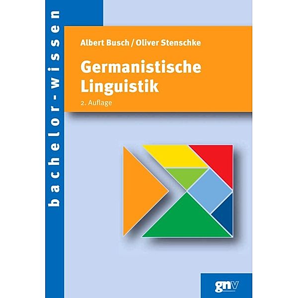 Germanistische Linguistik, Albert Busch, Oliver Stenschke
