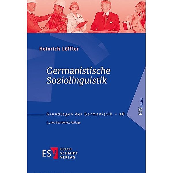Germanistische Soziolinguistik, Heinrich Löffler