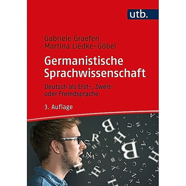 Germanistische Sprachwissenschaft, Gabriele Graefen, Martina Liedke-Göbel, Martina Liedke