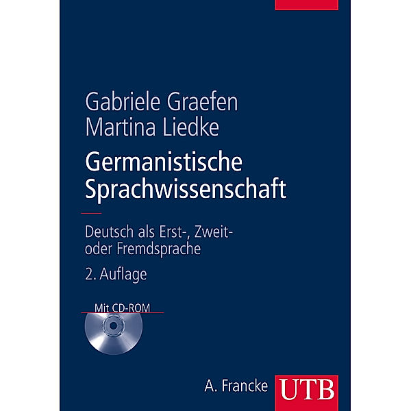 Germanistische Sprachwissenschaft, m. CD-ROM, Gabriele Graefen, Martina Liedke