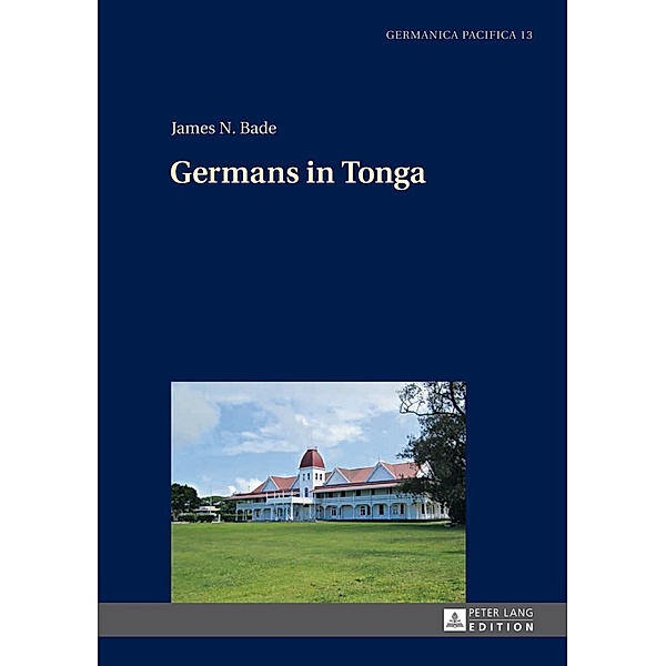 Germans in Tonga, James Bade