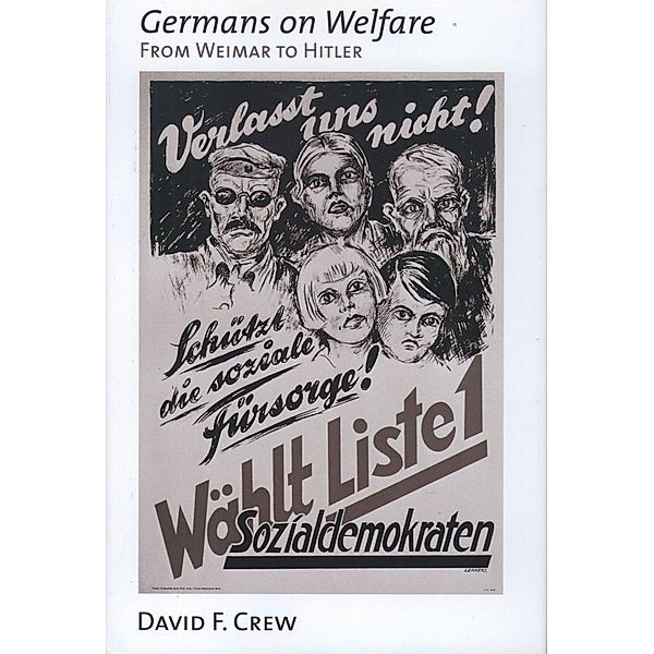 Germans on Welfare, David F. Crew