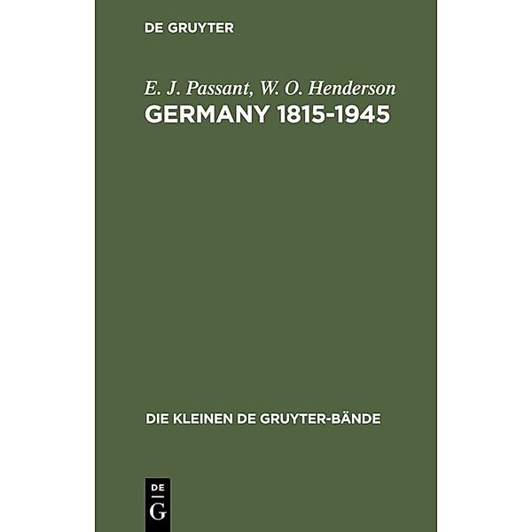 Germany 1815-1945, E. J. Passant, W. O. Henderson