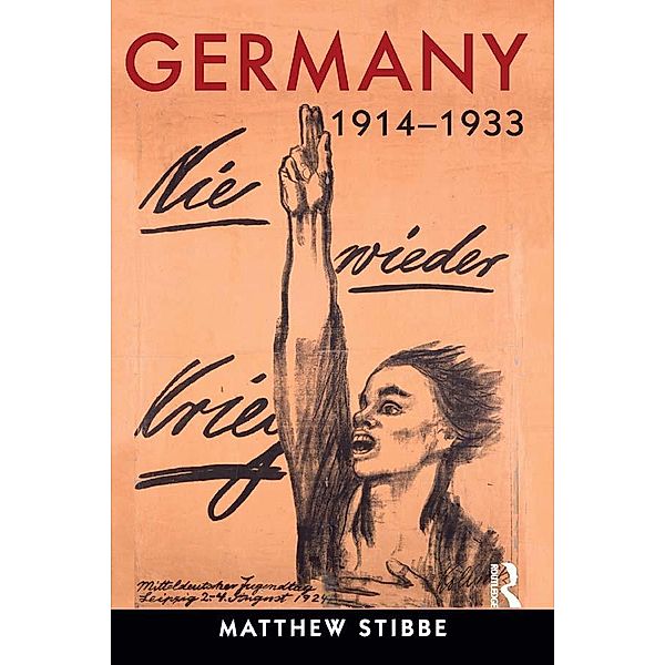 Germany, 1914-1933, Matthew Stibbe