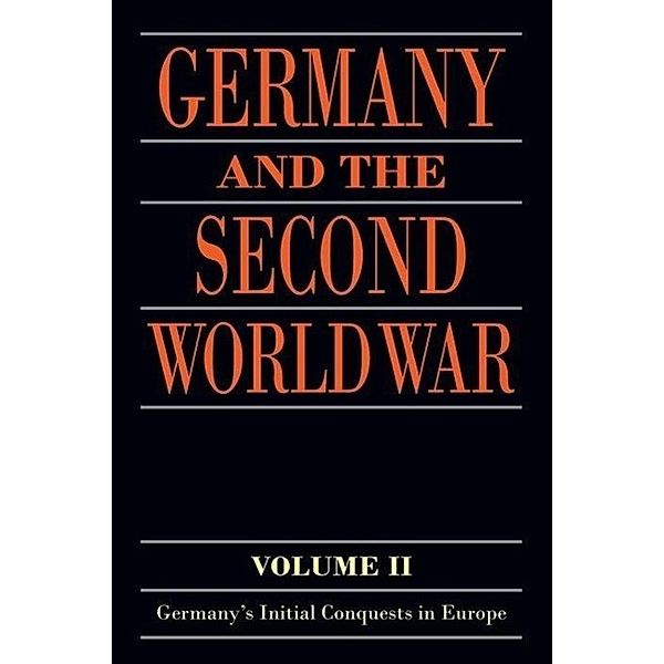 Germany and the Second World War, Klaus A. Maier, Horst Rohde, Bernd Stegemann, Hans Umbreit