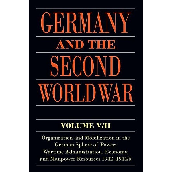 Germany and the Second World War, Bernhard R. Kroener, Rolf-Dieter Müller, Hans Umbreit