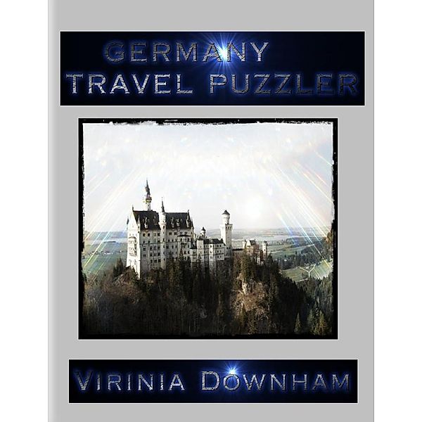 Germany Travel Puzzler, Virinia Downham