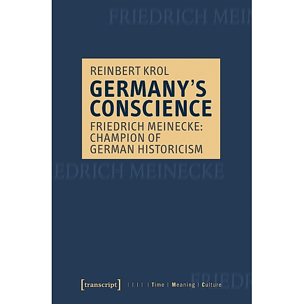Germany's Conscience / Zeit - Sinn - Kultur Bd.8, Reinbert Krol