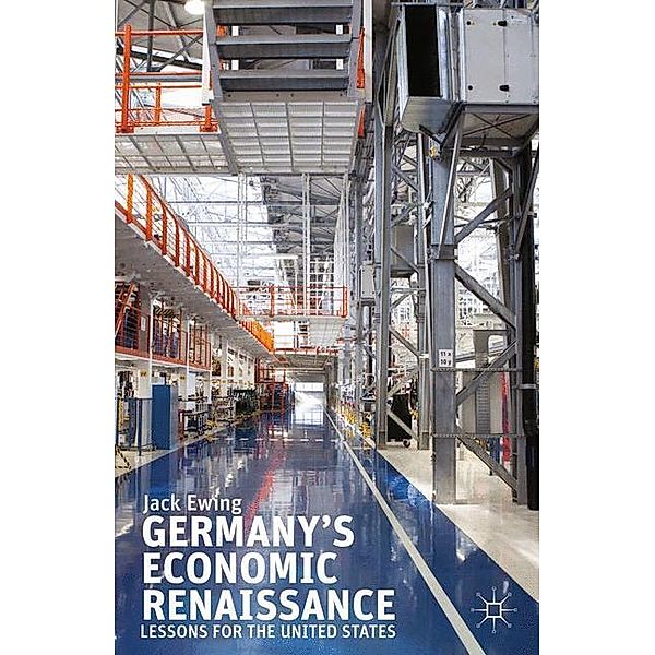 Germany's Economic Renaissance, Jack Ewing