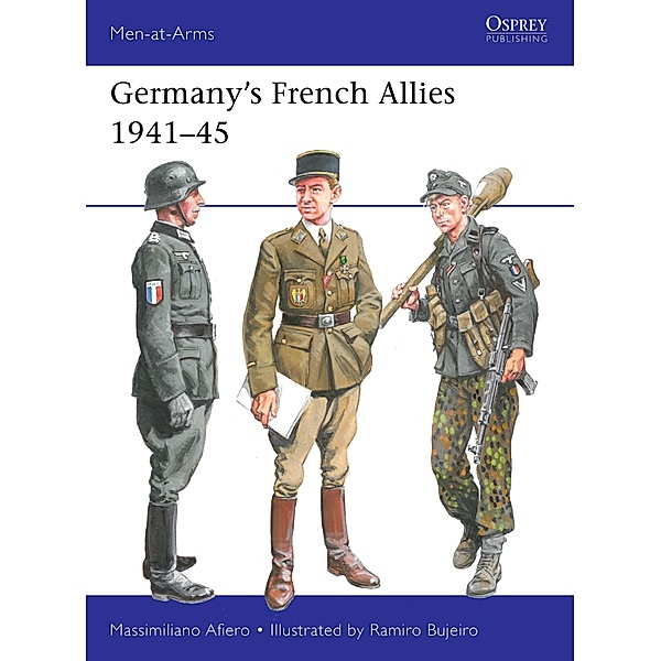 Germany's French Allies 1941-45, Massimiliano Afiero