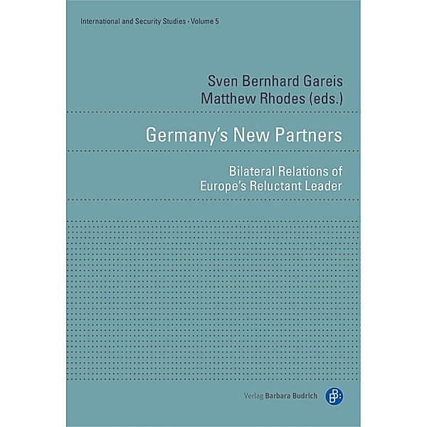 Germany's New Partners / International and Security Studies Bd.5