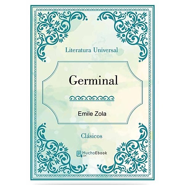 Germinal, Emile Zola