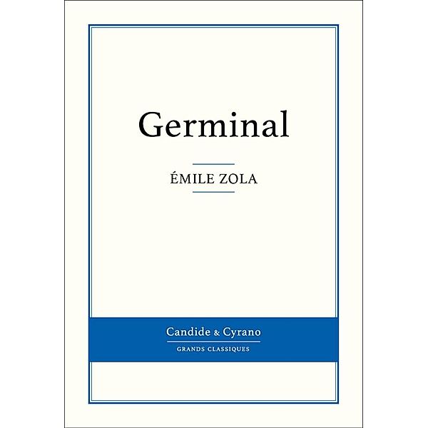 Germinal, Émile Zola