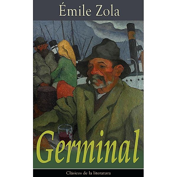 Germinal, Émile Zola