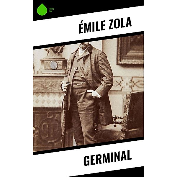 Germinal, Émile Zola