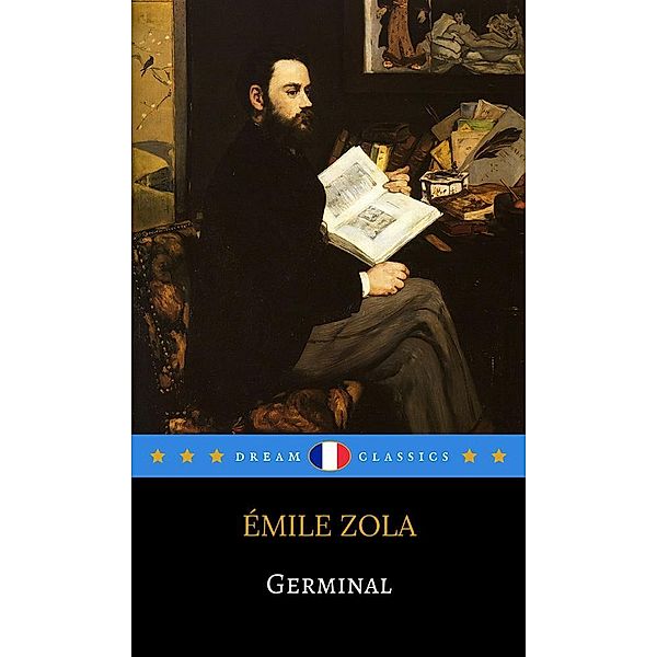 Germinal (Dream Classics), Emile Zola, Dream Classics