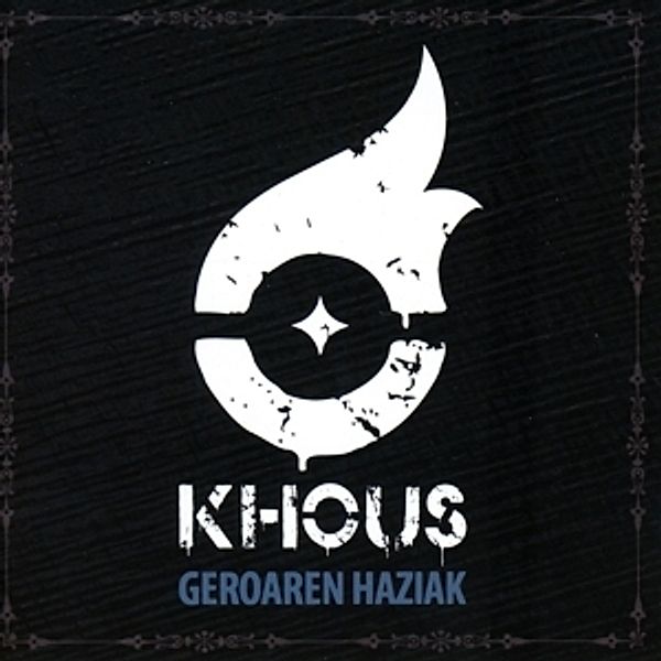 Geroaren Haziak, Khous