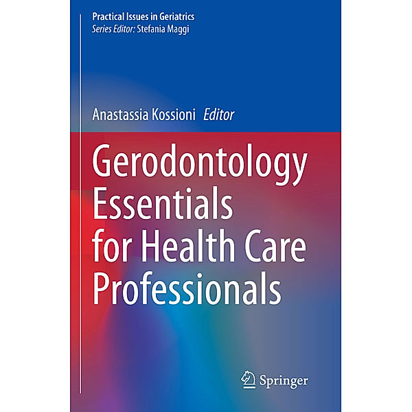 Gerodontology Essentials for Health Care Professionals