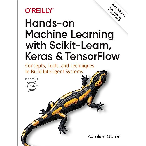 Géron, A: Hands-on Machine Learning with Scikit-Learn, Aurélien Géron