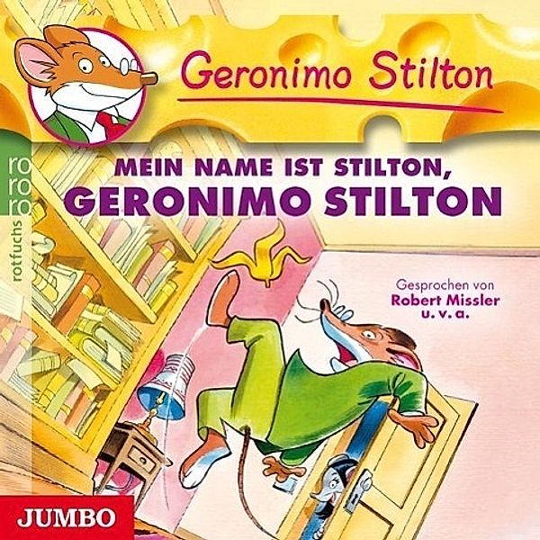 Geronimo Stilton - 1 - Mein Name Ist Stilton, Geronimo Stilton, Geronimo Stilton