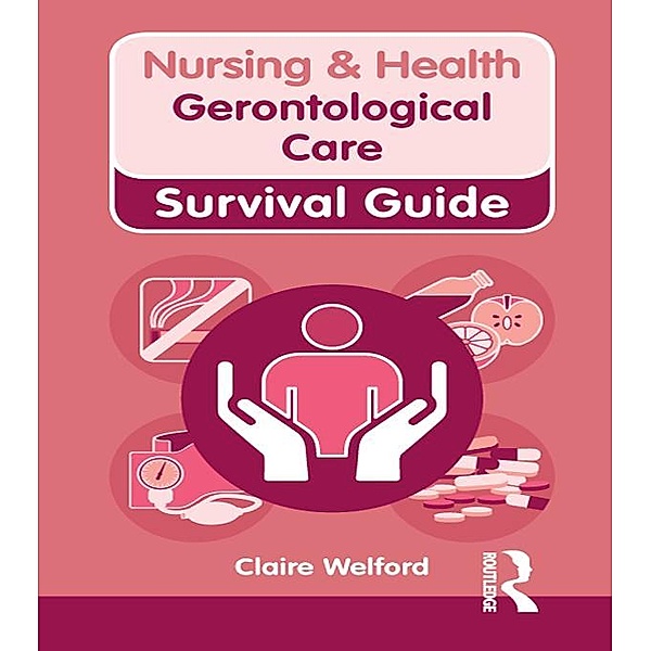 Gerontological Care, Claire Welford