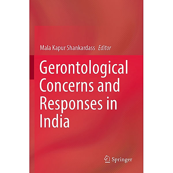 Gerontological Concerns and Responses in India