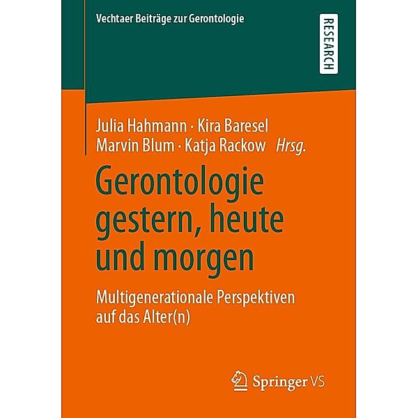 Gerontologie gestern, heute und morgen / Vechtaer Beiträge zur Gerontologie