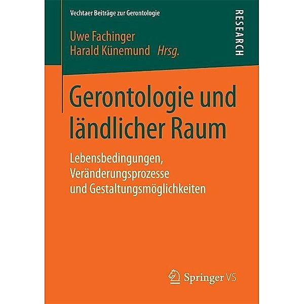 Gerontologie und ländlicher Raum / Vechtaer Beiträge zur Gerontologie